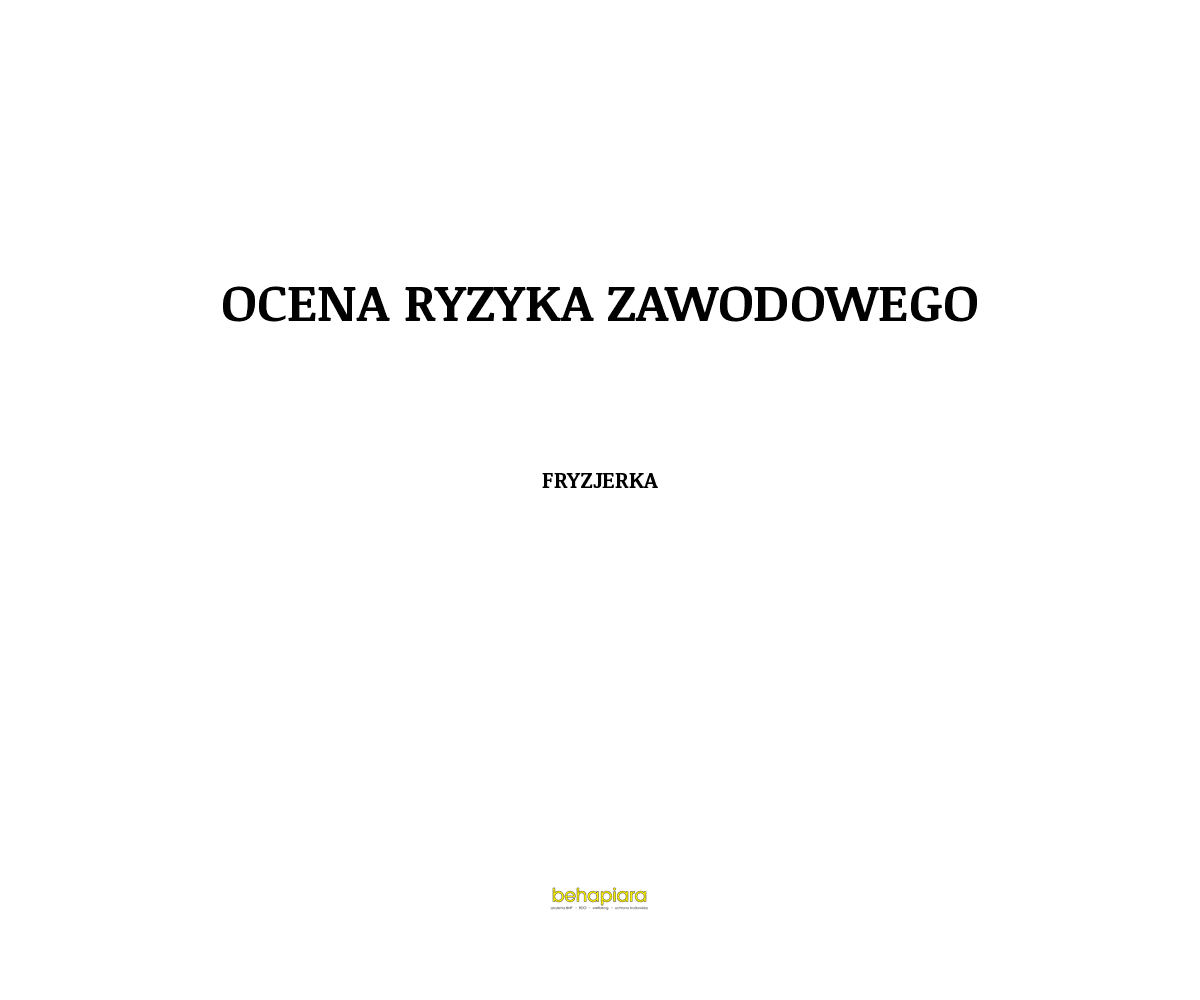 Ocena ryzyka zawodowego - Fryzjerka