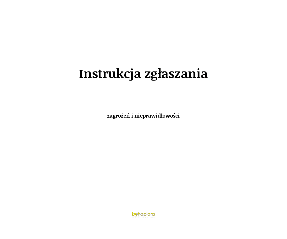 Instrukcja zgłaszania zagrożeń i nieprawidłowości