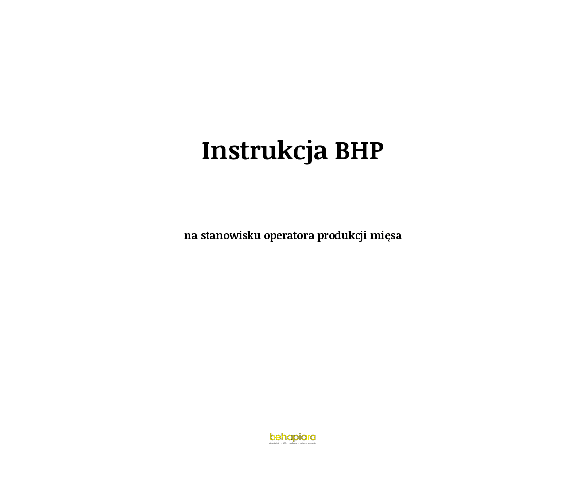 Instrukcja BHP na stanowisku operatora produkcji mięsa